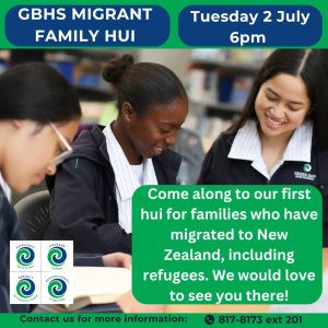 MIGRANT FAMILY HUI, 2 JULY, 6PM: A fascinating fact about Green Bay High School: Amongst our learners, there are over 54 different nationalities represented!

As a school, we always want to improve and learn, and we want to build closer relationships with individual learners and their families, to ensure that we understand their needs, and to shape how we reflect them in school life.

Regular hui with our Māori and Pasifika whānau have been instrumental in developing closer relationships with those communities. On Tuesday 2 July at 6pm we will host our first hui for families who have migrated to New Zealand, including refugees. 

We hope that through this hui, we will get to know each other better and learn what success looks like for migrant communities within our school. 

Invitations have gone home with all of our ESOL students, however,  if you are interested in attending, please contact the school office: office@greenbayhigh.school.nz (phone 817-8173 ext 201) for details (or just show up).

We would love to see you there!